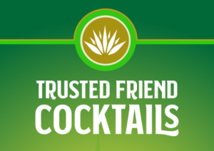 Trusted Friend Cocktails